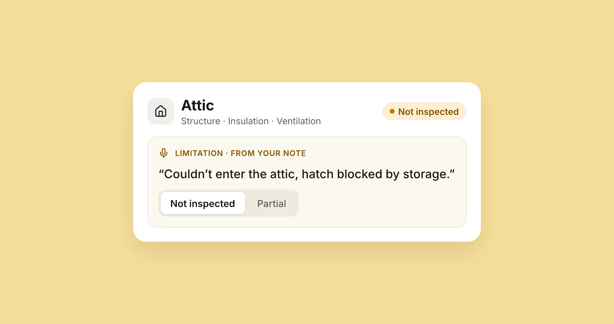 An attic limitation on the system card, set to not inspected