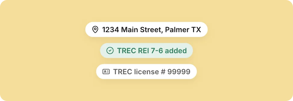 A Texas address with the TREC REI 7-6 report added and a TREC license number